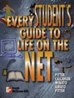 Every Student's Guide To Life On The Net 0072929774 Book Cover