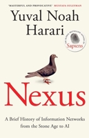 Nexus: A Brief History of Information Networks from the Stone Age to AI 191171709X Book Cover