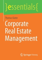 Corporate Real Estate Management 3658322217 Book Cover
