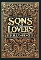 Sons and Lovers (Collector's Edition) (Laminated Hardback with Jacket) 1834120098 Book Cover