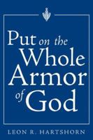Put on the Whole Armor of God B005ILJR0U Book Cover