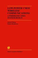 Low-Power CMOS Wireless Communications A Wideband CDMA System Design 0792380851 Book Cover