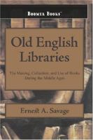 OLD ENGLISH LIBRARIES 1426401485 Book Cover