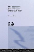 Economic Consequences of the Gulf War,The 1138968226 Book Cover