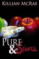 Pure & Sinful 0983979782 Book Cover