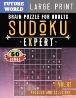 Sudoku Expert: Brain games for adults Sudoku Extreme Hard game Sudoku Puzzles for memory for Brain Sharper and Sudoku Solver 168689631X Book Cover