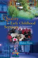 Quality in Early Childhood Services: An International Perspective 033522878X Book Cover