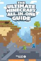 The Ultimate Minecraft All-In-One Guide 1497561922 Book Cover