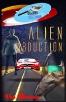 The Hard Boys: Alien Abduction (Case #1) 1537493906 Book Cover