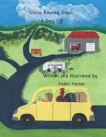 Uncle Rooney Days: A Day Off B09KN9L327 Book Cover