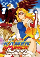 Kamen America Alpha Volume 1 1772944181 Book Cover