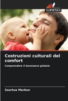 Costruzioni culturali del comfort: Comprendere il benessere globale (Italian Edition) 6207663314 Book Cover