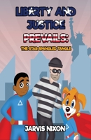 Liberty and Justice Prevails: The Star-Spangled Tangle B0B4SPLVBP Book Cover