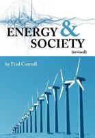 Energy & Society (Revised): The Relation Between Energy, Social Change, and Economic Development 1449031684 Book Cover