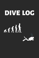 DIVE LOG: LOG BOOK FOR 100 DIVES, 6 x 9 1796675334 Book Cover