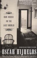 Our House in the Last World 0892552832 Book Cover