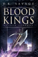 Blood of Kings: Alteer Legends Book 3 B0BW32LX47 Book Cover