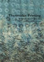 Thermofax Printing 0955164966 Book Cover