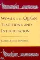 Women in the Qur'an: Traditions and Interpretation 0195084802 Book Cover