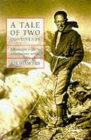 Tale of Two Continents, A: A Physicist's Life in a Turbulent World 0198505434 Book Cover