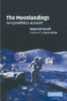 The Moonlandings: An Eyewitness Account 052103535X Book Cover