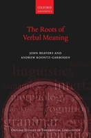 The Roots of Verbal Meaning 0198855788 Book Cover