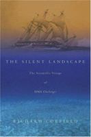 Silent Landscape: The Scientific Voyage of HMS Challenger 0309089042 Book Cover