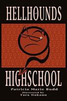 Hell Hounds of High School 1450242669 Book Cover