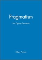 Il pragmatismo. Una questione aperta 063119343X Book Cover