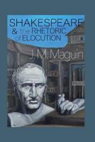 Shakespeare and the Rhetoric of Elocution: Thirteen Plays 1981767177 Book Cover