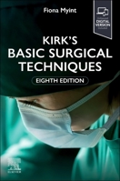 Kirk's Basic Surgical Techniques 044311367X Book Cover