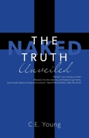 The Naked Truth Unveiled 1525578561 Book Cover