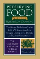 Preserving Food without Freezing or Canning: Traditional Techniques Using Salt, Oil, Sugar, Alcohol, Vinegar, Drying, Cold Storage, and Lactic Fermentation B00KEUP4CU Book Cover