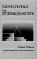 Biostatistics for Epidemiologists 0873719123 Book Cover