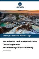 Technische und wirtschaftliche Grundlagen der Vermessungsdienstleistung: MONOGRAPHIE (German Edition) 6208724961 Book Cover