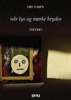 Når lys og mørke brydes 8771142630 Book Cover