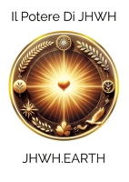 Il Potere di JHWH (Italian Edition) 334776224X Book Cover