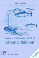 Ecology and Management of Atlantic Salmon 0412460203 Book Cover