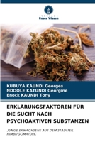 Erklärungsfaktoren Für Die Sucht Nach Psychoaktiven Substanzen 6205692082 Book Cover