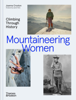 Mountaineering Women: Climbing Through History 050002717X Book Cover