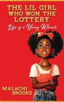 The Lil Girl Who Won the Lottery 1917344678 Book Cover