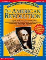 The American Revolution (History Comes Alive Teaching Unit, Grades 4-8) 0590315005 Book Cover