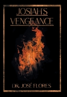 Josiah's Vengeance 1669820459 Book Cover