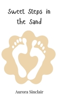 Sweet Steps in the Sand 3690813476 Book Cover
