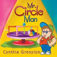 Mr. Circle Man 1628575867 Book Cover