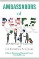 Ambassadors of Peace: Experiences of Pakistani and US Exchange Scholars 059542774X Book Cover