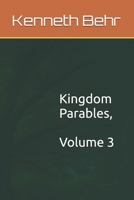 Kingdom Parables, Volume 3 B0FF4669TN Book Cover