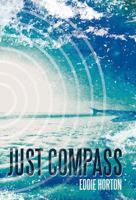 Just Compass 1452535949 Book Cover