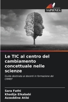 Le TIC al centro del cambiamento concettuale nelle scienze (Italian Edition) 6630396081 Book Cover