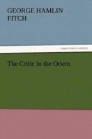 The Critic in the Occident 3847221574 Book Cover